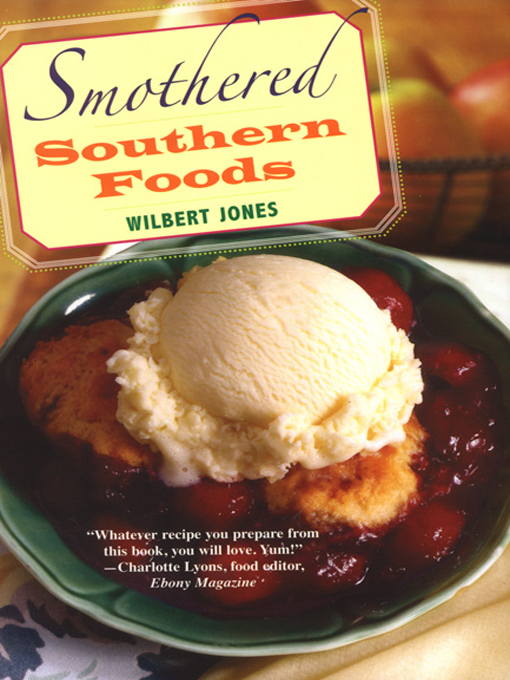 Title details for Smothered Southern Foods by Wilbert Jones - Available